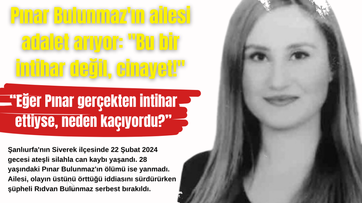 Pınar Bulunmaz'ın Ölümü Aydınlatılmayı Bekliyor!