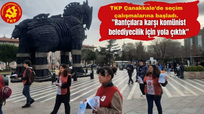 TKP Çanakkale’de seçim çalışmalarına başladı.